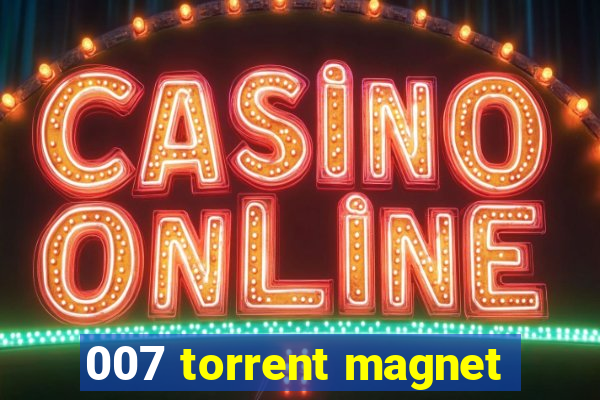 007 torrent magnet